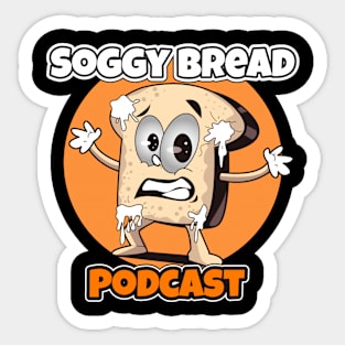 Soggy Bread Podcast Logo #2 Sticker